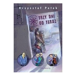 Trzy dni od teraz