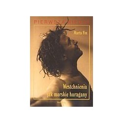 Westchnienia jak morskie huragany
