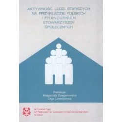 Aktywność ludzi starszych na przykładzie polskich i francuskich stowarzyszeń społecznych
