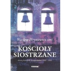 Kościoły siostrzane : dialog katolicko-prawosławny 1980-1991