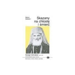 Skazany na chłostę i śmierć - Gueregh Zohrabian 1881-  1972 - ormiańskokatolicki Kapucyn-misjonarz