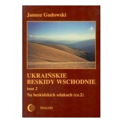 Ukraińskie Beskidy Wschodnie Tom II