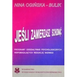 Jeśli zamierzasz schudnąć. Programy oddziaływań psychologicznych wspomagających redukcję nadwagi