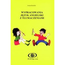 Wypracowania Język Angielski z tłumaczeniami