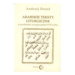 Arabskie teksty liturgiczne w przekładzie na język polski Zagadnienia gramatyczne na materiale chutb świątecznych