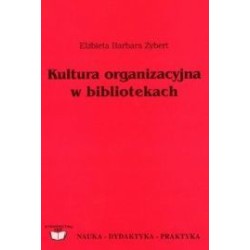 Kultura organizacyjna w bibliotekach
