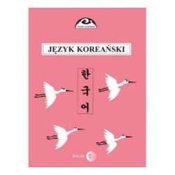 Język koreański. Część II. Kurs dla zaawansowanych