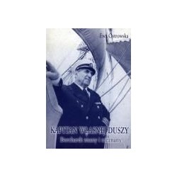 Kapitan własnej duszy. Borchardt znany i nieznany
