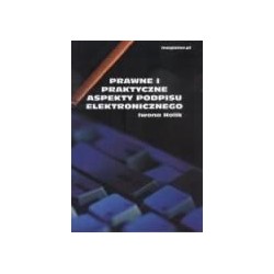 Prawne i praktyczne aspekty podpisu elektronicznego