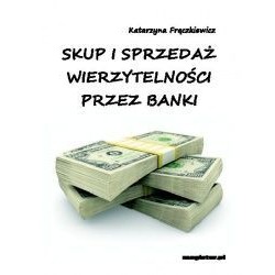 Skup i sprzedaż wierzytelności przez banki