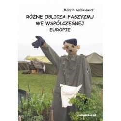 Różne oblicza faszyzmu we współczesnej Europie