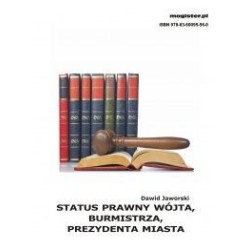 Status prawny wójta, burmistrza, prezydenta miasta
