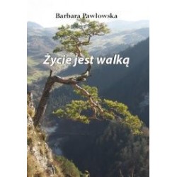 Życie jest walką