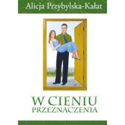 W cieniu przeznaczenia