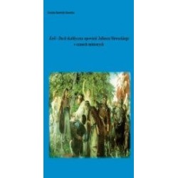 Król - Duch skaldyczna opowieść Juliusza Słowackiego o czasach minionych