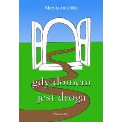 Gdy domem jest droga