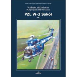 PZL W-3 Sokół Tom 1, Śmigłowiec wielozadaniowy (Multipurpose utility helicopter) - Monografia