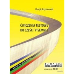 Ćwiczenia testowe do części pisemnej. Olimpiada Języka Angielskiego.