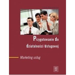Przygotowanie do działalności usługowej. Marketing usług. Podręcznik dla liceum profilowanego
