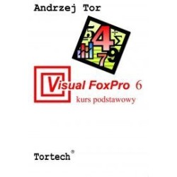 Visual FoxPro 6 kurs podstawowy