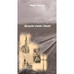 Ojczyste cienie i blaski