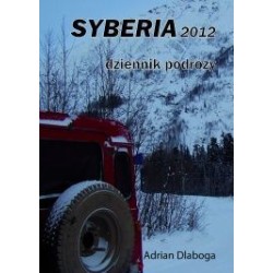Syberia 2012. Dziennik Podróży