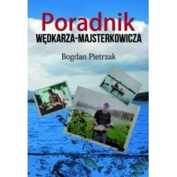 Poradnik wędkarza majsterkowicza