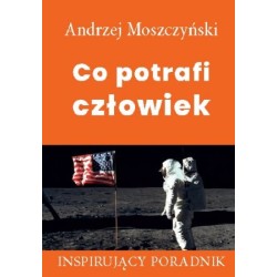 Co potrafi człowiek