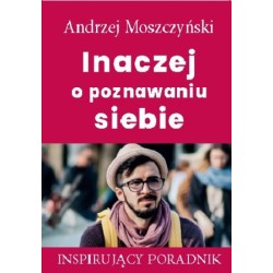 Inaczej o poznawaniu siebie