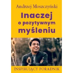Inaczej o pozytywnym myśleniu