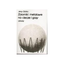 Zbiorniki metalowe na ciecze i gazy