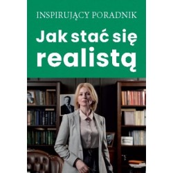 Jak stać się realistą