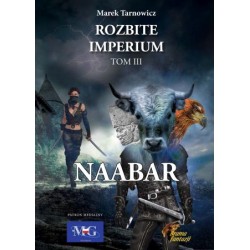 ROZBITE IMPERIUM TOM III NAABAR