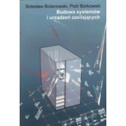 Budowa systemów i urządzeń zasilających
