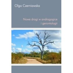 Nowe drogi w andragogice i gerontologii