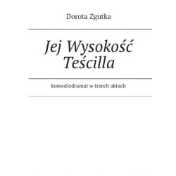 Jej Wysokość Teścilla