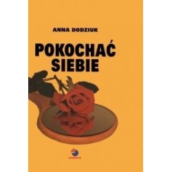 Pokochać siebie