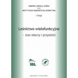 Leśnictwo wielofunkcyjne – stan obecny i przyszłość