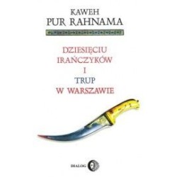 Dziesięciu Irańczyków i trup w Warszawie