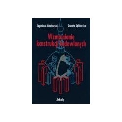 Wzmacnianie konstrukcji budowlanych