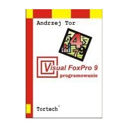 Visual FoxPro 9 programowanie