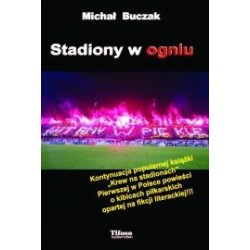 STADIONY W OGNIU