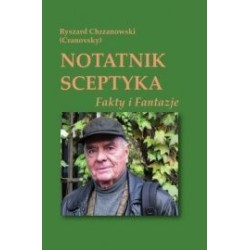 NOTATNIK SCEPTYKA Fakty i Fantazje