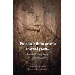 Polska bibliografia iranistyczna. Wybór z lat 1807 – 2014
