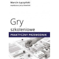Gry szkoleniowe. Praktyczny przewodnik