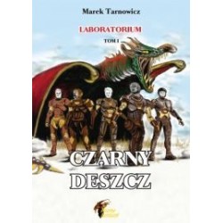 LABORATORIUM      tom I:  CZARNY DESZCZ