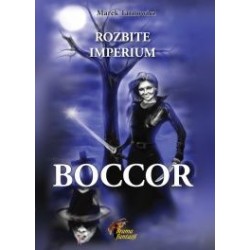 BOCCOR. ROZBITE IMPERIUM tom I