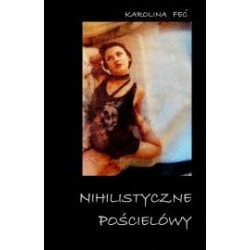 Nihilistyczne pościelówy