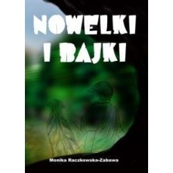 Nowelki i bajki
