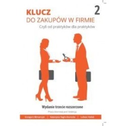 Klucz do zakupów w firmie. Wydanie III rozszerzone